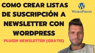 ✅ Como Crear Listas de Suscripción a NEWSLETTER con WORDPRESS [upl. by Plafker730]