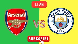 Manchester City Vs Arsenal Live Match Today Scoreboard Football Match 2024 [upl. by Kama]