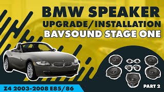 BMW Speaker UpgradeInstallation  Z4 E8586 20032008  BAVSOUND Stage One  Part 2 [upl. by Sheets]