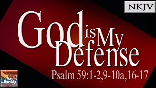 Psalm 59 Song NKJV quotGod is My Defensequot Esther Mui [upl. by Reiner]