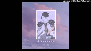 Giraffage  Before [upl. by Leoline]