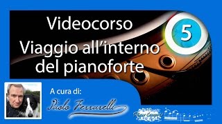 Videotutorial  Viaggio allinterno del pianoforte  5  Meccanica verticale [upl. by Ahsiaa721]