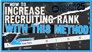 Increase Your Recruiting Rank Utilizing This Method  College Football 25 Recruiting Tips [upl. by Cozmo]