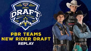 FULL REPLAY  2024 PBR Teams New Rider Draft [upl. by Graeme]