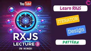 🚀 3  RxJS Iterator Pattern  Practical Examples और Advanced Concepts [upl. by Billie495]