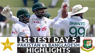 Pakistan vs Bangladesh 1st Test Day 5 Highlights  Pak vs Bangladesh Test Series 2024 Highlights [upl. by Entwistle297]