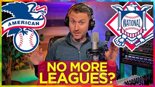 Should MLB END American amp National Leagues [upl. by Eednar889]