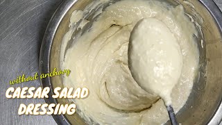 CAESAR SALAD DRESSING  SALAD DRESSING RECIPE [upl. by Addiego946]