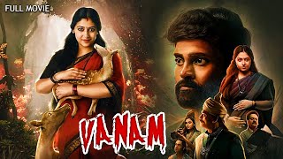 South Dubbed Horror Thriller Full Movie  VANAM  Vetri Anu Sithara Smruthi Venkat [upl. by Dlnaod]