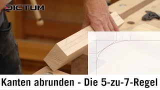 Kanten harmonisch abrunden mit der »5zu7Regel«  Tischkanten Regalböden etc [upl. by Karilynn]