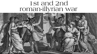 The 1st and 2nd IllyroRoman War  Illyrian Legacy [upl. by Aziza614]