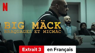 Big Mäck  Braquages et micmac Extrait 3  BandeAnnonce en Français  Netflix [upl. by Judon274]