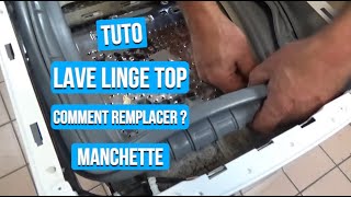 Tuto  Remplacement manchette Lave Linge top [upl. by Ahsienyt]