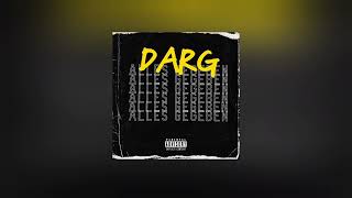 DARG  Intro  Alles gegeben  Official Sound [upl. by Yelraf]