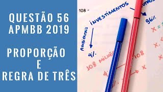 Questão 56 Barro Branco 2019  Proporção e Regra de Três  Matemática  APMBB HumExatas [upl. by Amata877]