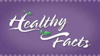 Healthy Facts  February 2015  Healthy and Delicious Vegan Recipes [upl. by Evot]