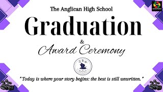 The Anglican High School GRADUATION amp Award Ceremony Class of 2024 [upl. by Bridwell181]