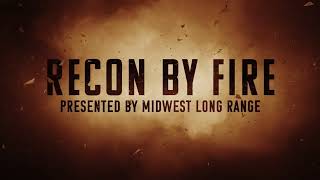 Recon by Fire Range [upl. by Anemolihp]