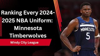 Ranking Every 20242025 NBA Uniform Minnesota Timberwolves [upl. by Dylane]