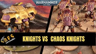 Imperial Knights vs Chaos Knights Warhammer 40k Battle Report 10th Edition [upl. by Leesa]