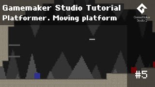 Tutorial 5  Platformer Moving Platform Gamemaker Studio 2 Tutorial [upl. by Suivatna]