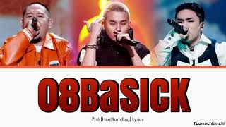 08BASICK  Basick 베이식 Feat Yumdda Punchnello Prod TOIL 가사 HanRomEng Lyrics [upl. by Severson]