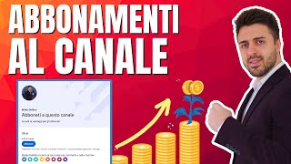 Come funzionano gli ABBONAMENTI al Canale YouTube GUIDA COMPLETA in ITALIANO [upl. by Thanh]