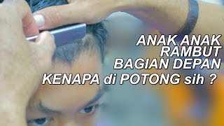 TREND GAYA RAMBUT  KENAPA ANAK ANAK RAMBUT BAGIAN di POTONG HABIS [upl. by Angelico306]