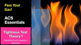 ACS Essentials  Tightness Test Pt1 Theory for Exam Questions [upl. by Furey]