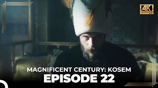 Magnificent Century Kosem Episode 22 English Subtitle 4K [upl. by Tobin]