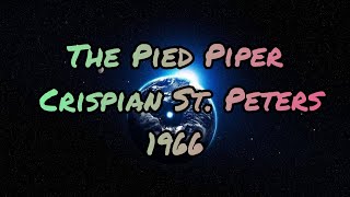 The pied piper  Crispian St Peters 1966  YSeries [upl. by Sillyrama948]