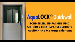 Ausführliche Montageanleitung AquaLOCK® Quickwall Deutsch [upl. by Nerrag]