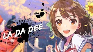 Nightcore  La Da Dee  Lyrics [upl. by Ahnavas]