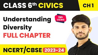 Understanding Diversity Full Chapter Class 6 Civics  NCERT Class 6 Civics Chapter 1 [upl. by Asemaj]