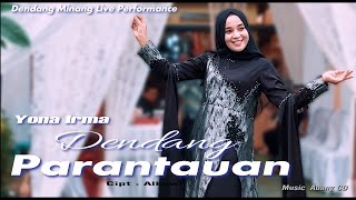 Yona Irma  DENDANG PARANTAUAN  KARYA ALKAWI [upl. by Alfonso]