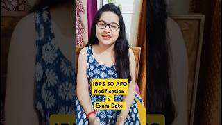 IBPS SO AFO NotificationExam Dateibpsafo ibpsso ibpssonotification trending shorts afo [upl. by Walt]