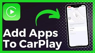 How To Add Apps To Apple CarPlay Update [upl. by Akcinat]