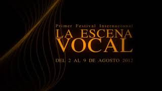 LA ESCENA VOCAL  AGOSTO 2012 [upl. by Suirauqed]