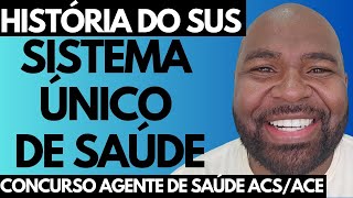 SUS  Sistema Único de Saúde  Aula Completa  Concurso Agente de Saúde ACS e ACE [upl. by Emery]