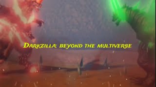 DarkzillaBeyond The Multiverse TRAILER [upl. by Atiuqahc]