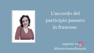 Laccordo del participio passato in francese [upl. by Etnahsal152]