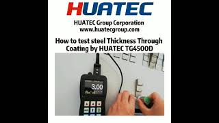 How to test steel thickness through coating by HUATEC TG4500D [upl. by Naek]