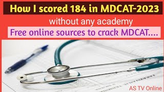 How I scored 184 in UHS MDCAT2023  How to prepare mdcat without academy  uhs mdcat result [upl. by Ailido]