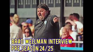 Brad Wellmen Interview  Pre Season 2425 [upl. by Tjader584]