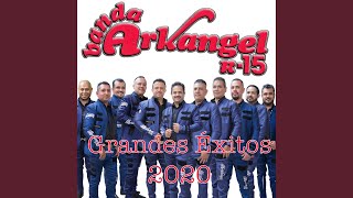 Banda Arkangel R15 Voy A Pintar Mi Raya [upl. by Stoll302]