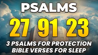 🙏NIGHT PRAYER Psalm 27 Psalm 91 Psalm 23  Bible Verses for Sleep with Gods Word [upl. by Rema256]