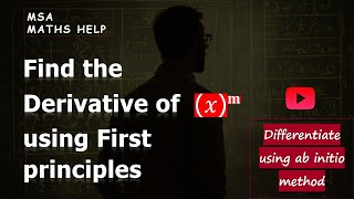 Find the derivative of xm using first principle method  Differentiate using ab initio method [upl. by Kelula]