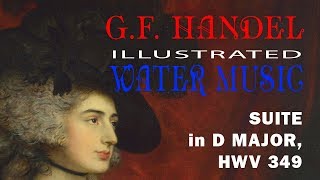 Handel Water Music Suite II HWV 349 — Гендель Музыка на воде Сюита 2 [upl. by Mikihisa334]