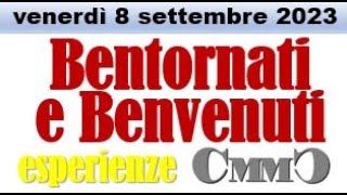 quotBentornati e Benvenutiquot Incontro del Club CMMC per nuovi iscritti e saluto dopo le vacanze estive [upl. by Amora616]