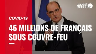 Covid19  46 millions de Français sous couvrefeu [upl. by Marrin343]